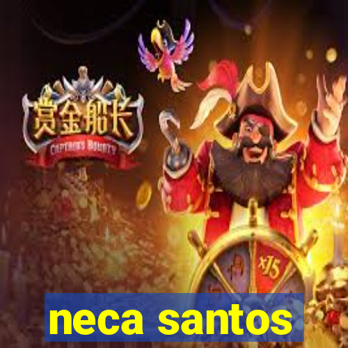 neca santos